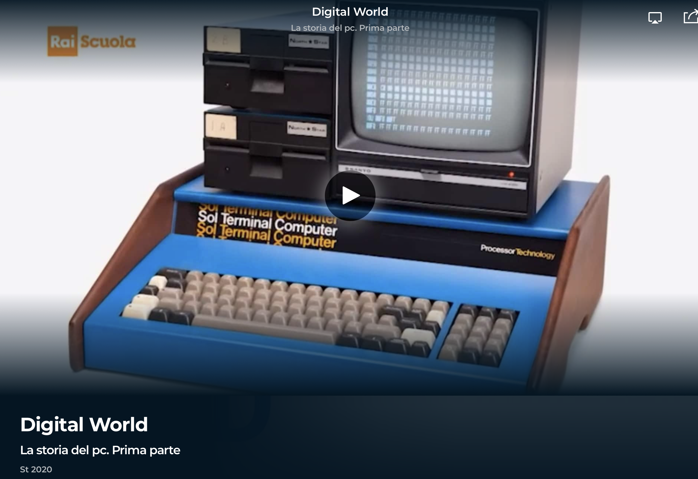 Digital World, La storia del PC, prima parte, su RaiPlay